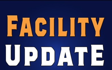 Facility Update Graphic