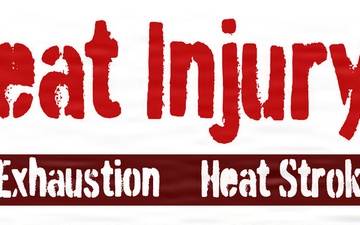Heat Injury Marquee Graphic