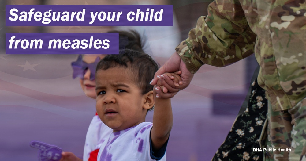 Month of the Military Child - Measles Awareness