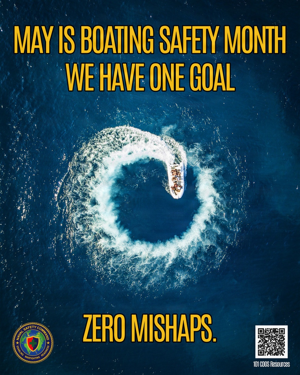 May is boating safety month we have one goal