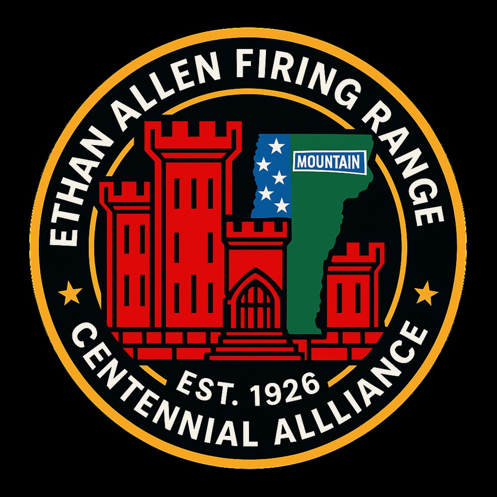 Ethan Allen Firing Range Est. 1926 - Centennial Alliance 2026