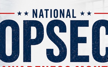 National OPSEC Awareness Month