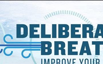 Take a Long, Deep, Deliberate Breath
