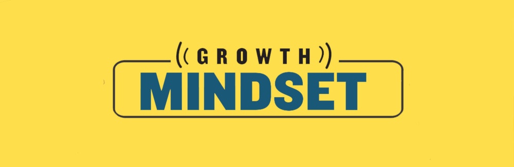 Growth Mindset