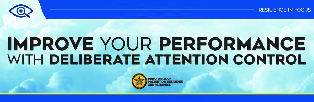 Deliberate Attention Control