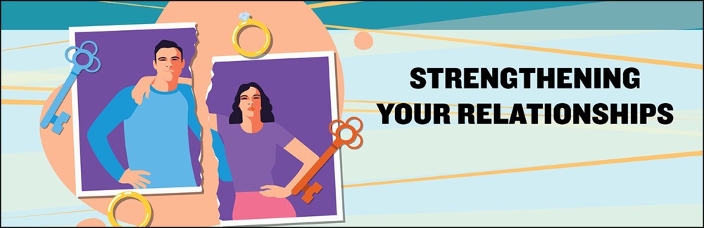 Strengthening Your Relationships