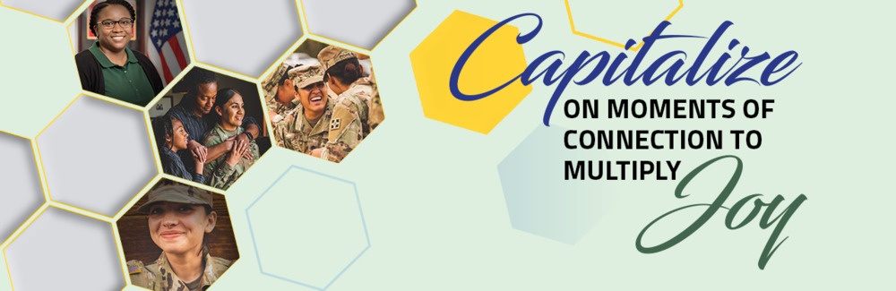Capitalize Connection to Multiply Joy
