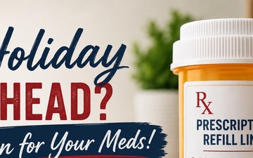 Munson Pharmacy: Holiday Ahead? Plan for Your Meds
