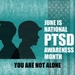 PTSD Awareness
