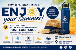 Munson Public Health Team to Share Summer Safety Tips at Fort Leavenworth PX