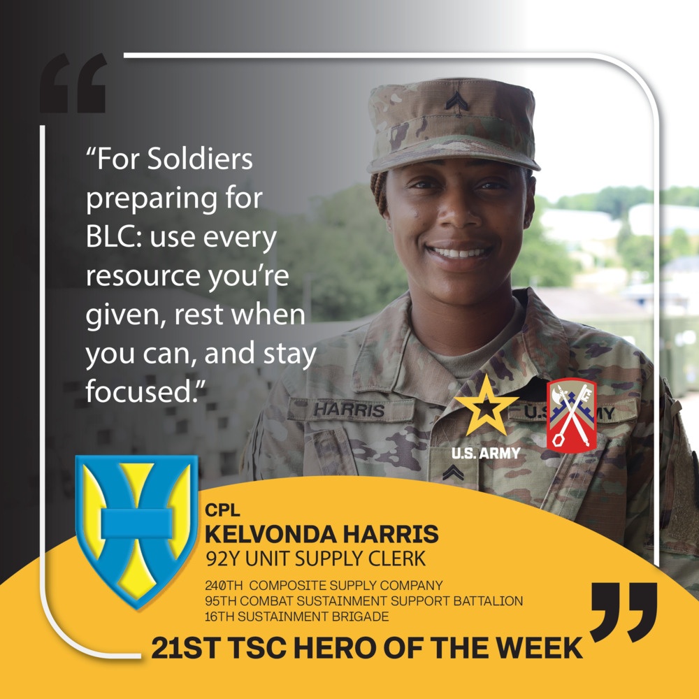 21st TSC Hero of the Week, Cpl Kelvonda Harris
