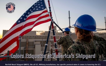 Colors Etiquette at America's Shipyard