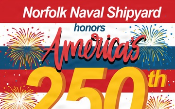From America's Shipyard - Happy 250th Birthday USA