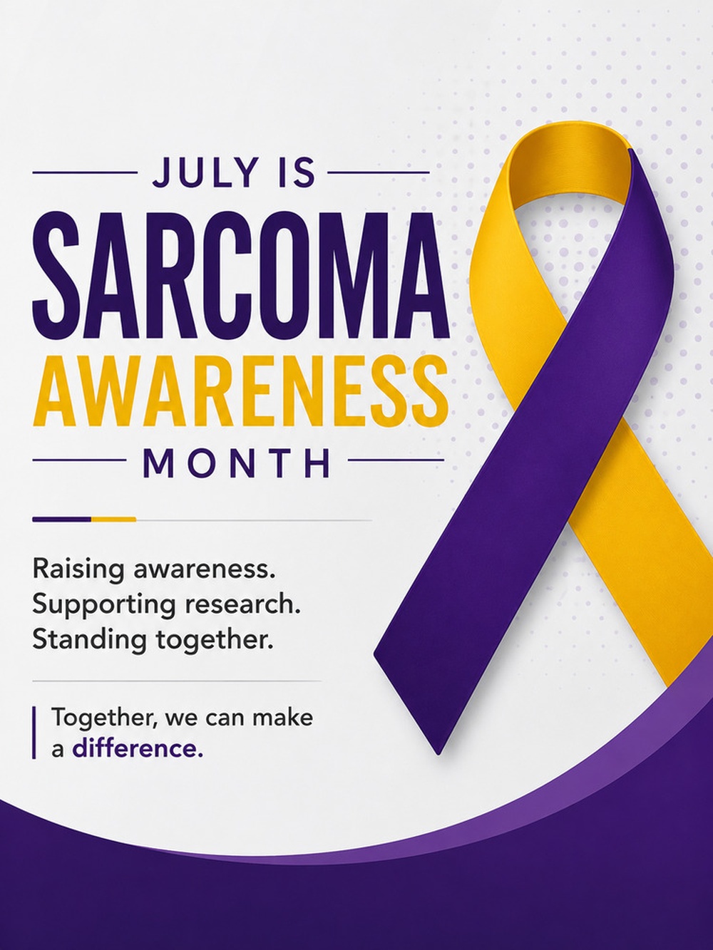 July is Sarcoma Awareness Month