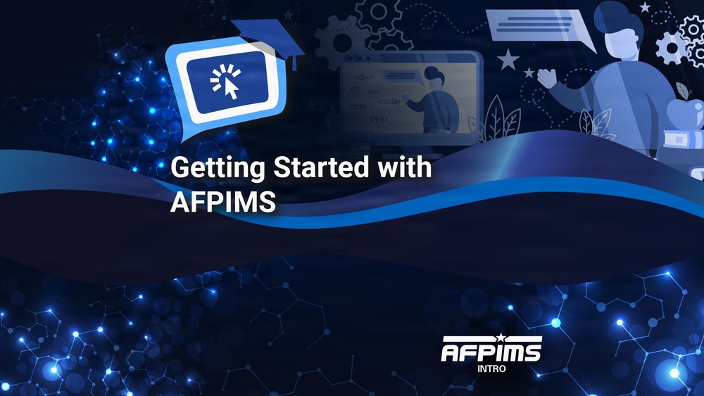 Getting Started with AFPIMS