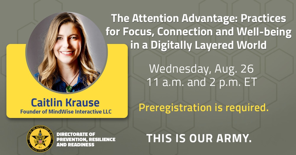 The Attention Advantage: Practices for Focus, Connection, and Well-being in a Digitally Layered World