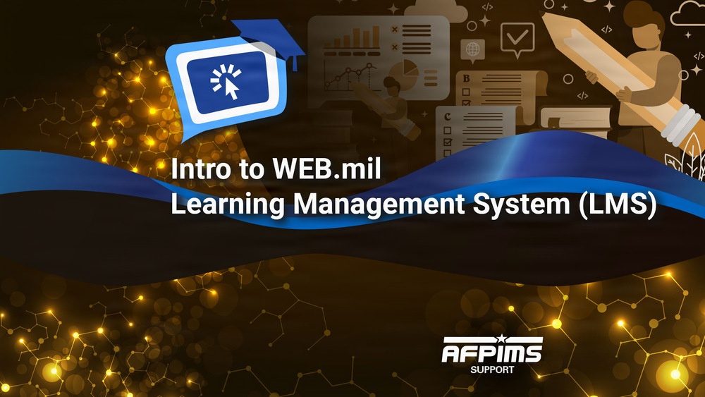 Intro to WEB.mil Learning Management System (LMS)