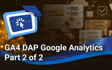 GA4 DAP Google Analytics Part 2 of 2