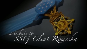 Medal of Honor Tribute Video for Staff Sgt. Clint Romesha