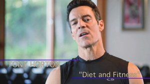 Diet and Fitness with Fitness Expert Tony Horton