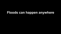 Are You Prepared? - Floods