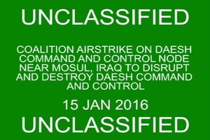 Jan. 15: Coalition Airstrike on Daesh Command and Control Post Near Mosul.