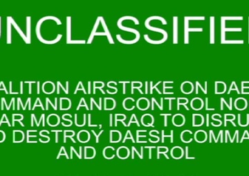 Jan. 15: Coalition Airstrike on Daesh Command and Control Post Near Mosul.