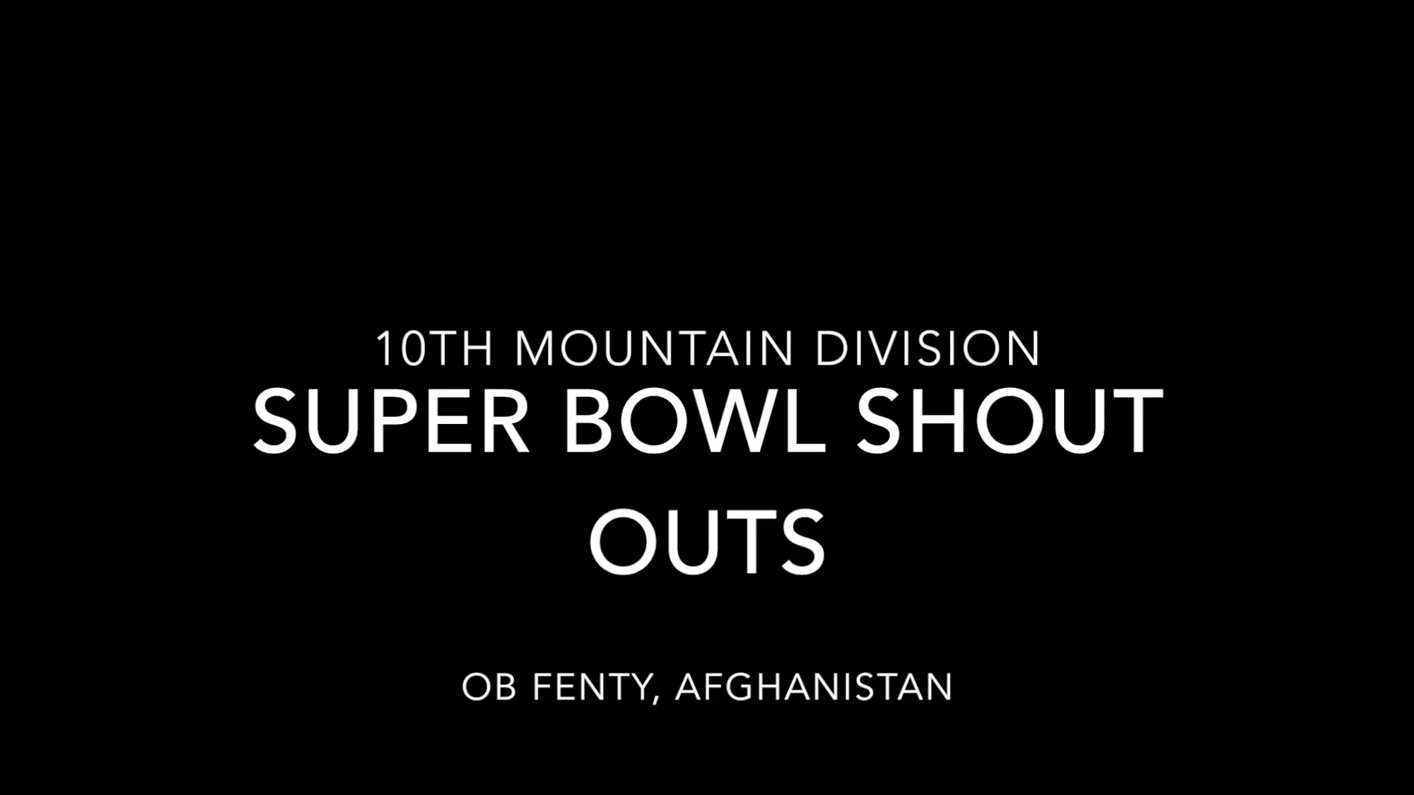 Spc. Arnold, with 10th Mountain Division, from Fayetteville, N.C., stationed at Operating Base Fenty, Afghanistan, sends a shoutout to his family and the Carolina Panthers for Super Bowl 50.