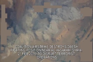 Feb. 21: Coalition airstrike destroys Daesh fighting position nearl Al Hasakah, Syria.