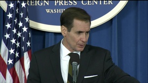 Washington Foreign Press Center Briefing with U.S. Department of State Spokesperson John Kirby on the “Foreign Policy Issues of the Day"