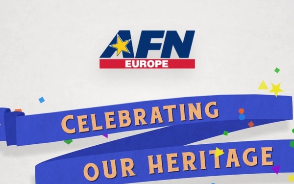 AFN Eurpe, Celebrating our heritage
