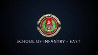 School of Infantry East