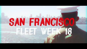 Fleet Week SF 2018: Teaser