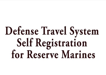 Defense Travel System Self-Registration for Reserve Marines