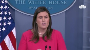 Press Briefing with Press Secretary Sarah Sanders