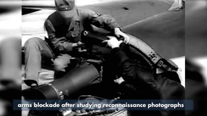 Mapping Moments: Cuban Missile Crisis