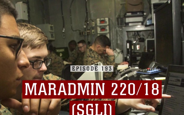 Marine Minute: MARADMIN 220/18 (SGLI)