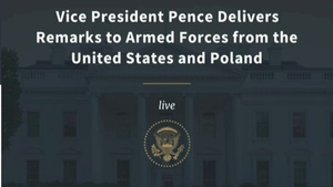 Vice President Pence Delivers Remarks to Armed Forces from the Unites States and Poland