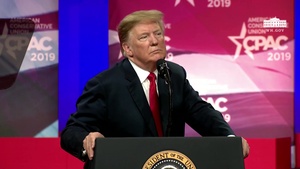 President Trump Delivers Remarks at the Conservative Political Action Conference