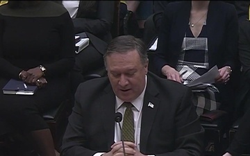 Secretary Pompeo's Opening Testimony on FY 2020 Budget before House Committee on Foreign Affairs