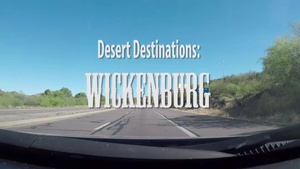 Desert Destination: Wickenburg