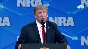 The National Rifle Association – Institute for Legislative Action Leadership Forum: President Donald Trump
