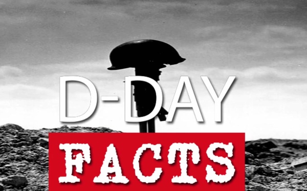 D-Day Facts for D-Day 75