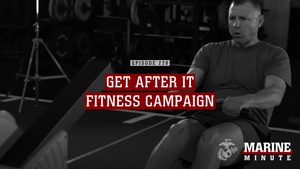 Marine Minute: Get After It Fitness Campaign 2