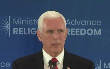 Vice President Pence Remarks at the Ministerial to Advance Religious Freedom