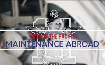 Pride of the Pacific: Maintenance Abroad