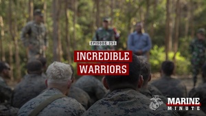 Marine Minute: Incredible Warriors