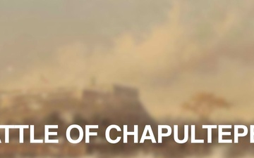 Marine Time Machine: The Battle of Chapultepec