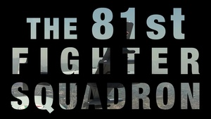 The 81st Fighter Squadron