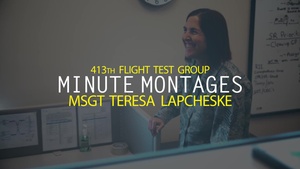 Minute Montages - Master Sgt. Teresa Lapcheske